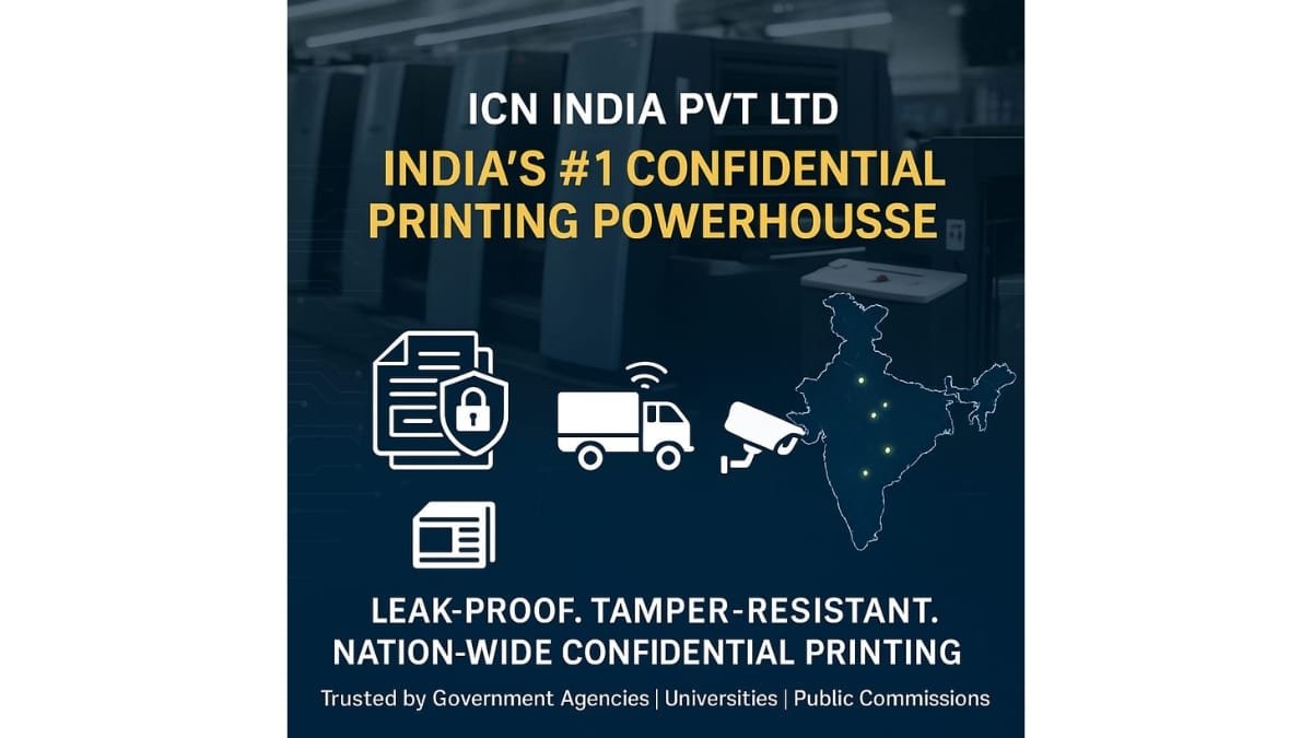 ICN India Announces Leadership as India’s Top Confidential Printing Partner with Nationwide Secure Solutions