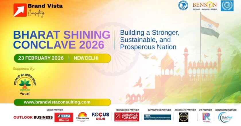 Bharat Shining Conclave 2026 to Unite Leaders, Policymakers, and Global Stakeholders at New Delhi