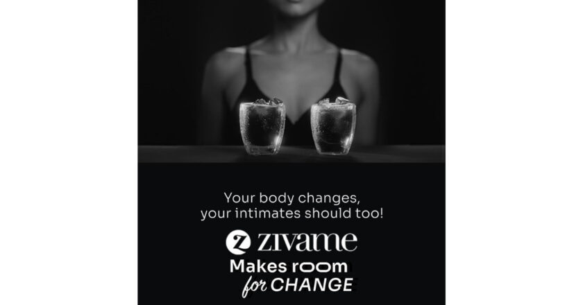 Designed to Breathe, Stretch, and Shift – Zivame’s New Campaign Honoring the Rhythm of a woman’s body.