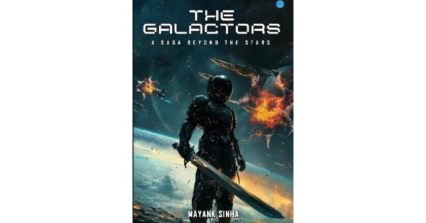 Mayank Sinha Delivers a Mind-Bending Exploration of Alternate Realities in The Galactors