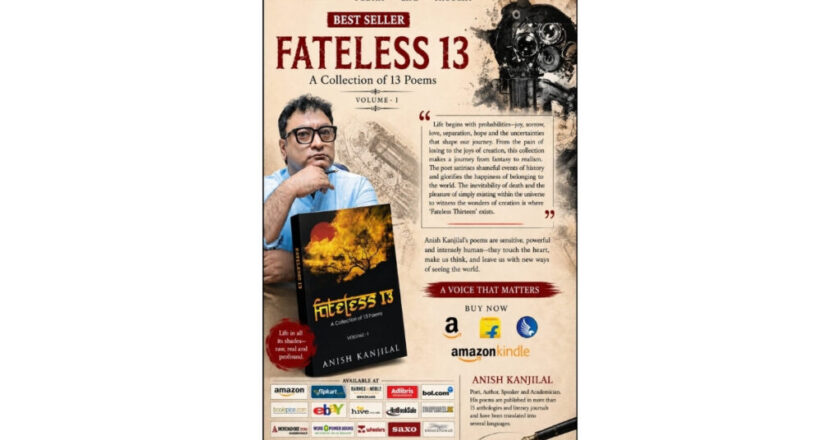 Echoes of Existence: Why Anish Kanjilal’s ‘Fateless 13’ Continues to Captivate Poetry Lovers