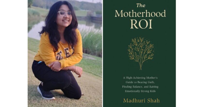 Madhuri Shah Explores Modern Motherhood in The Motherhood ROI
