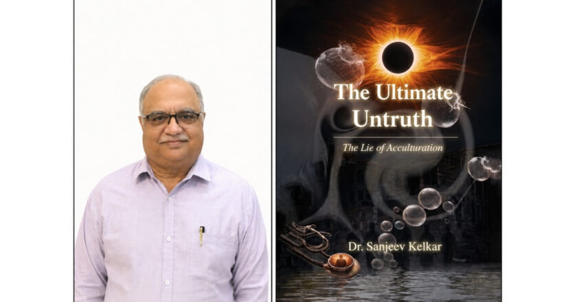 Dr. Sanjeev Kelkar’s The Ultimate Untruth Explores Healthcare, Politics and the Human Struggle for Change